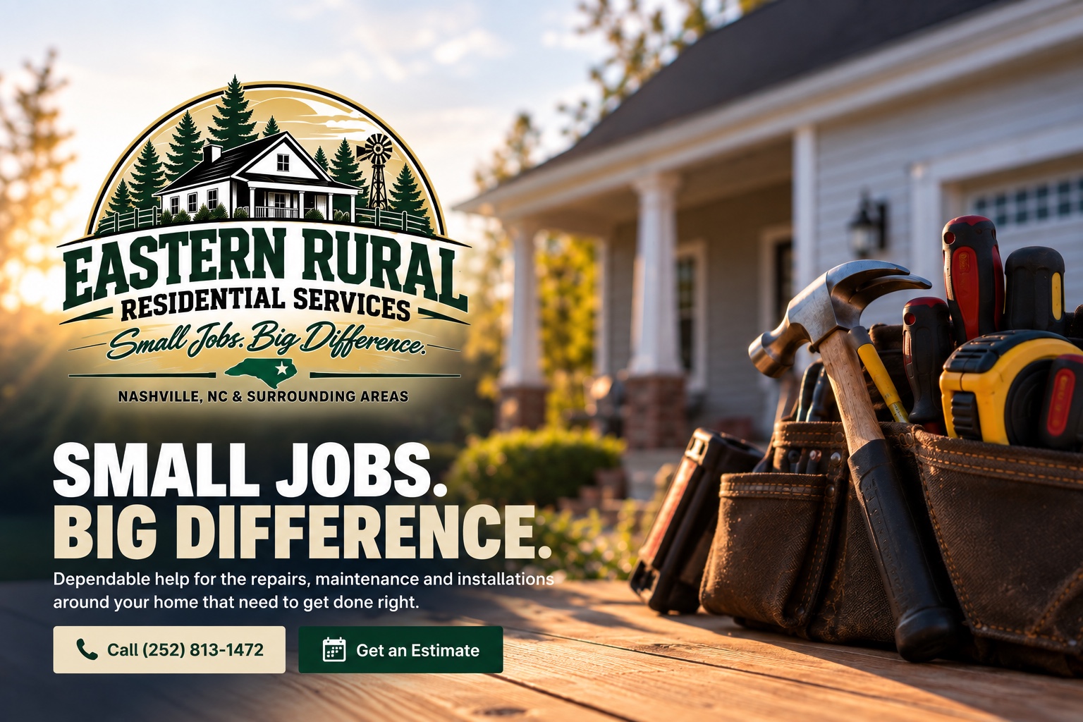 Eastern Rural Residential Services — Small Jobs. Big Difference.